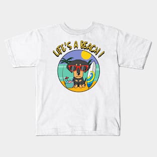 Life's a beach Dachshund Kids T-Shirt